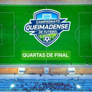 QUARTAS DE FINAL DO CAMPEONATO QUEIMADENSE: Mata-mata começa quente: Riacho goleia e Catuense vence com placar elástico - CONFIRA OS RESULTADOS