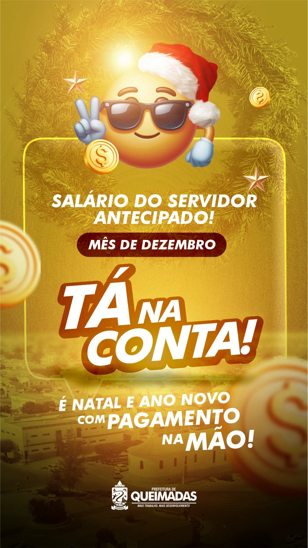 SALÁRIO DE DEZEMBRO ANTECIPADO - TÁ NA CONTA!