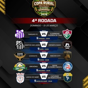 Copa Rural de Futebol Queimadense 2026: 4ª rodada promete fortes emoções - CONFIRA OS JOGOS DESTE DOMINGO (01/03)