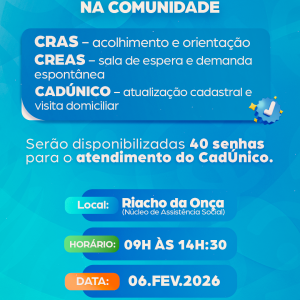 SUAS 360 levará serviços socioassistenciais ao Distrito de Riacho da Onça nesta sexta-feira (06/02)