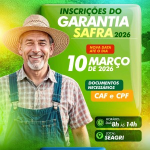 Prazo para inscrições do Garantia Safra 2026 é prorrogado até 10 de março em Queimadas