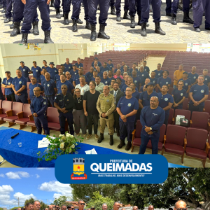 Prefeitura de Queimadas inicia Curso de Qualificação e Aperfeiçoamento da Guarda Civil Municipal